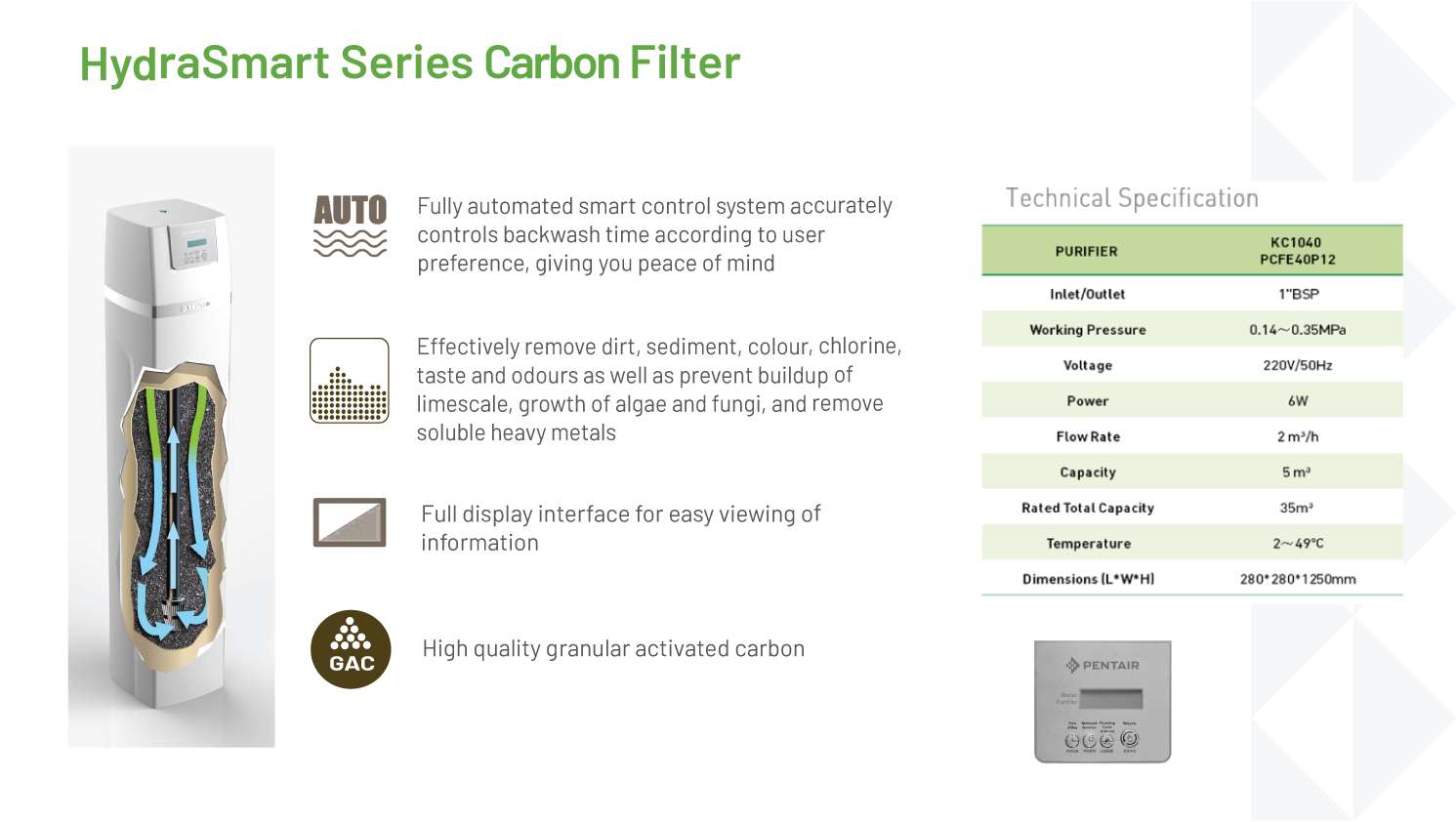 Spesifikasi Pentair HydraSmart carbon filter